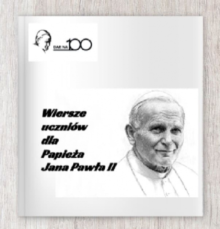 Wiersze uczniów dla Papieża Jana Pawła II.