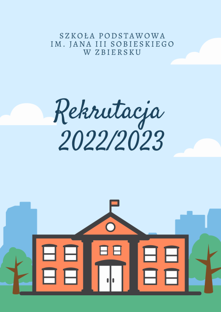 Rekrutacja do klasy pierwszej - rok szkolny 2022/2023