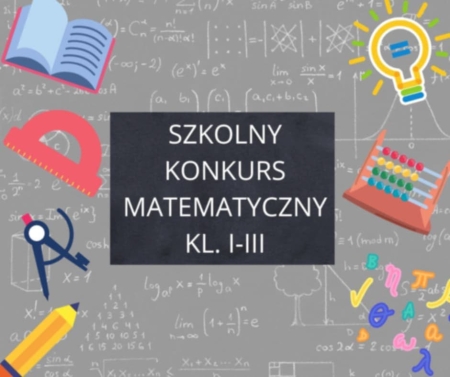  Szkolny Konkurs Matematyczny dla uczniów klas I–III